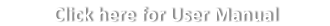 Click here for User Manual